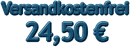 Versandkostenfrei   24,50 €